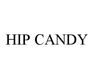 Trademark Logo HIP CANDY