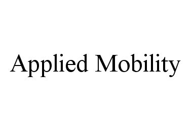 Trademark Logo APPLIED MOBILITY