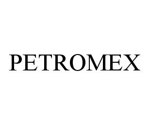 Trademark Logo PETROMEX