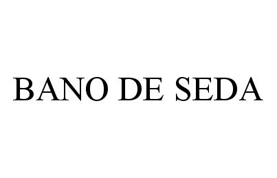  BANO DE SEDA