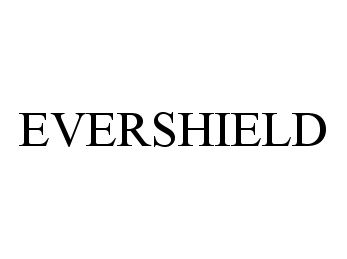 Trademark Logo EVERSHIELD
