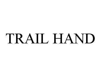 TRAIL HAND