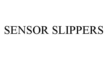 Trademark Logo SENSOR SLIPPERS