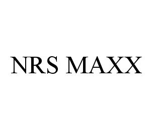 Trademark Logo NRS MAXX