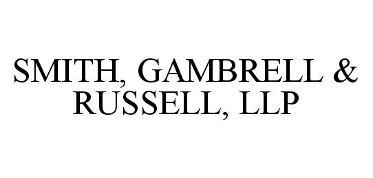 Trademark Logo SMITH, GAMBRELL & RUSSELL, LLP