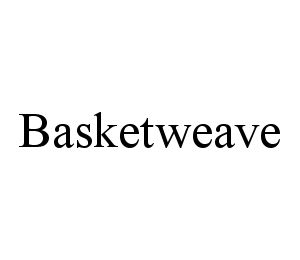  BASKETWEAVE