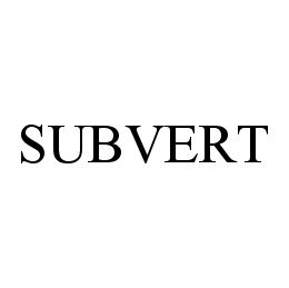 SUBVERT