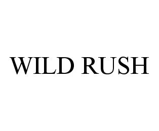 WILD RUSH