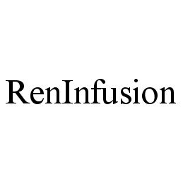 Trademark Logo RENINFUSION