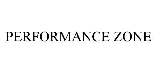 PERFORMANCE ZONE