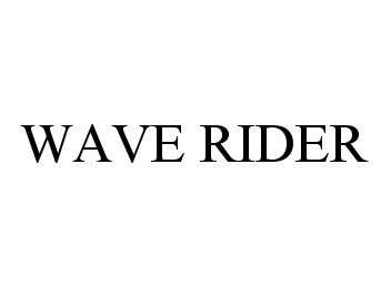 Trademark Logo WAVE RIDER