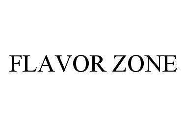Trademark Logo FLAVOR ZONE