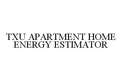  TXU APARTMENT HOME ENERGY ESTIMATOR