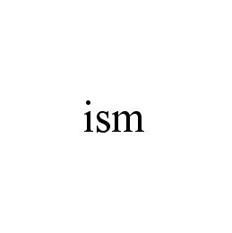 ISM
