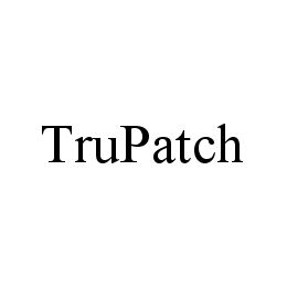 TRUPATCH