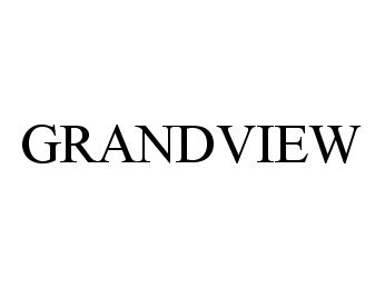 GRANDVIEW