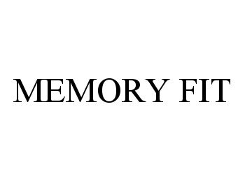  MEMORY FIT