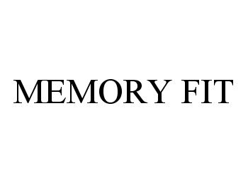 MEMORY FIT