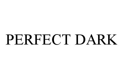 Trademark Logo PERFECT DARK