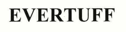 Trademark Logo EVERTUFF