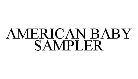 Trademark Logo AMERICAN BABY SAMPLER