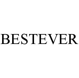 Trademark Logo BESTEVER