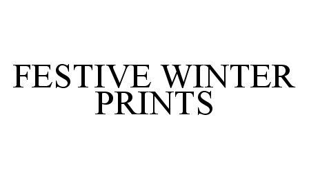  FESTIVE WINTER PRINTS