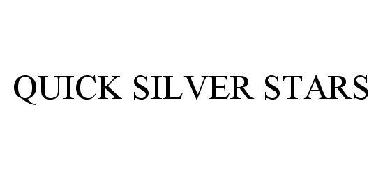 Trademark Logo QUICK SILVER STARS