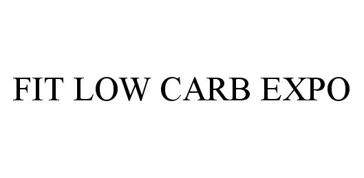 Trademark Logo FIT LOW CARB EXPO