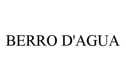 Trademark Logo BERRO D'AGUA