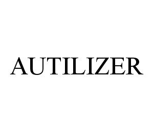 Trademark Logo AUTILIZER