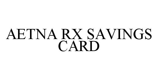  AETNA RX SAVINGS CARD