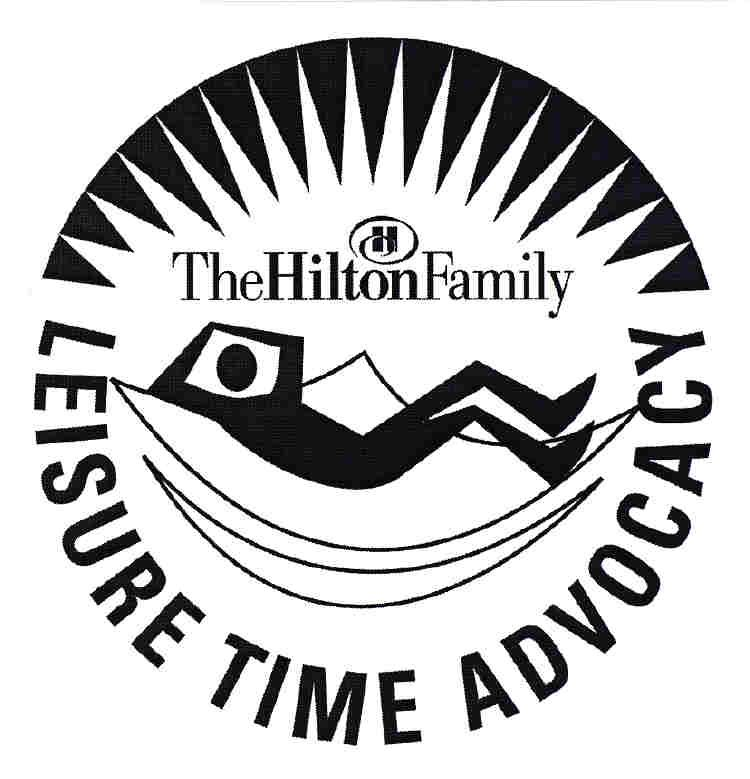  LEISURE TIME ADVOCACY THE HILTONFAMILY H