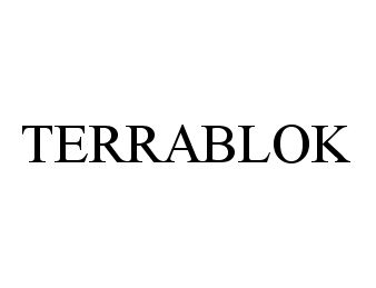 Trademark Logo TERRABLOK