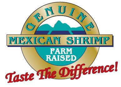  MEXICAN SHRIMP GENUINE FARM RAISED TASTE THE DIFFERENCE!