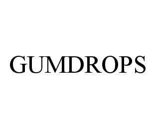  GUMDROPS