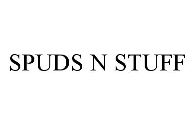 Trademark Logo SPUDS N STUFF