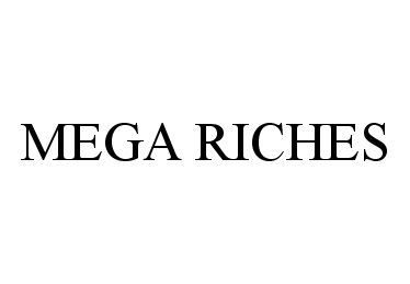 Trademark Logo MEGA RICHES