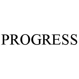 Trademark Logo PROGRESS