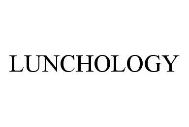 LUNCHOLOGY