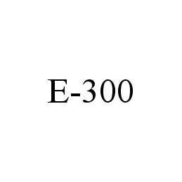  E-300