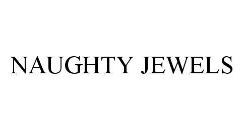  NAUGHTY JEWELS