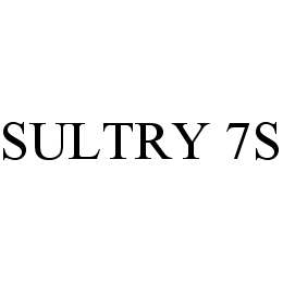 Trademark Logo SULTRY 7S