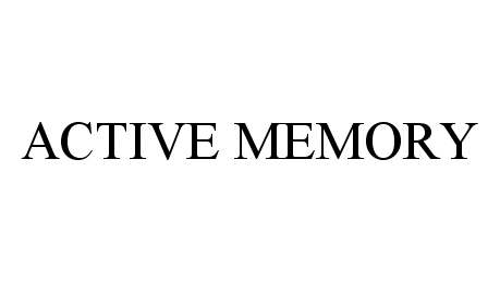  ACTIVE MEMORY