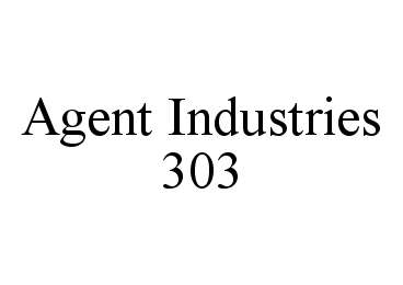  AGENT INDUSTRIES 303