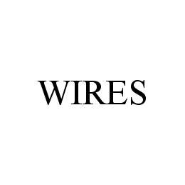 Trademark Logo WIRES