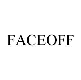 Trademark Logo FACEOFF