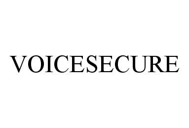 Trademark Logo VOICESECURE