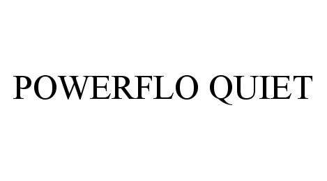 Trademark Logo POWERFLO QUIET