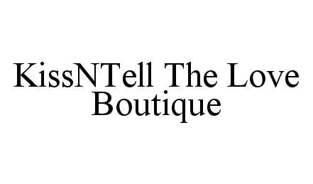  KISSNTELL THE LOVE BOUTIQUE